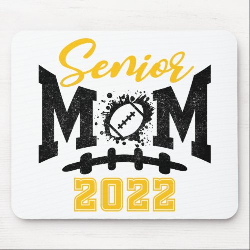 Senior Football Mom 2022 Funny Football Mouse Pad