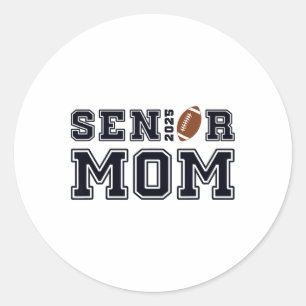 Senior Footbyll Mom Cl Of 2025 Graduation Graduate Classic Round Sticker