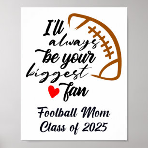 Senior Footll Mom Cl Of 2025 Graduation Graduate  Poster