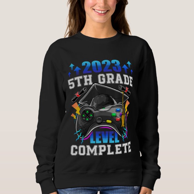 Senior Gamer 2023 5th Grade Level Complete 2023 Gr Sweatshirt (Front)