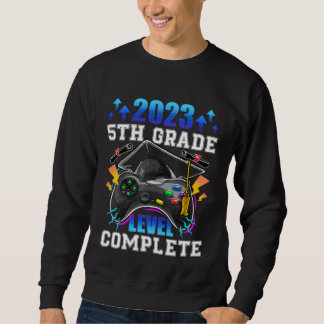 Senior Gamer 2023 5th Grade Level Complete 2023 Gr Sweatshirt