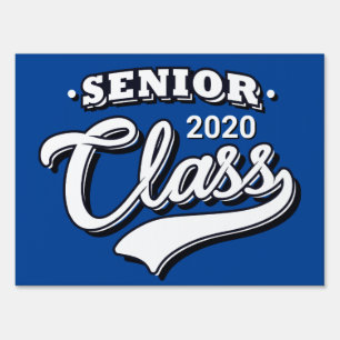 Senior Graduating Class   Add Year Sign