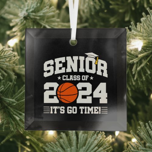 Senior Graduation _ Basketball _ Class of 2024 Glass Ornament