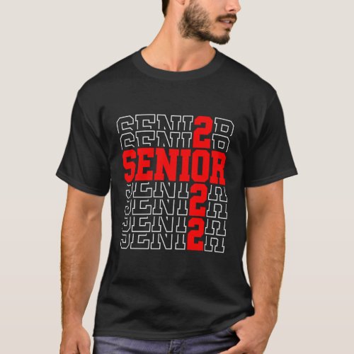 Senior Graduation Class Of 2022 Senior T_Shirt