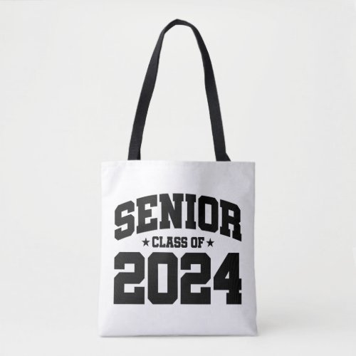 Senior Graduation _ Class of 2024 _ Senior 2024 Tote Bag