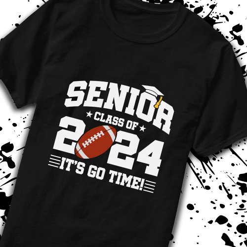 Senior Graduation _ Football Team _ Class of 2024 T_Shirt