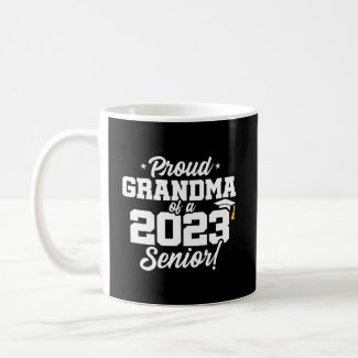 Senior Graduation - Proud Grandma - Class of 2023