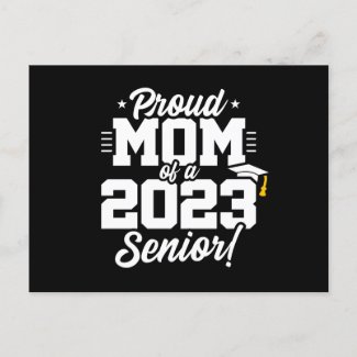Senior Graduation - Proud Mom - Class of 2023