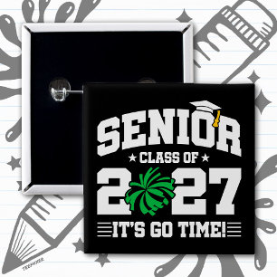Senior Graduation Quote Cheer Squad Class of 2027 Button