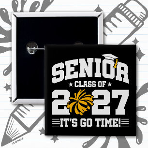 Senior Graduation Quote Cheer Team Class of 2027 Button