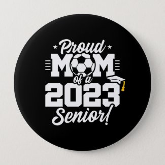Senior Graduation - Soccer Mom - Class of 2023