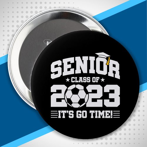Senior Graduation _ Soccer Team _ Class of 2023 Button