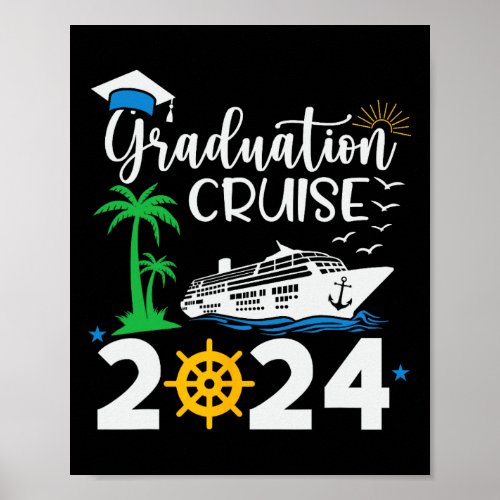 Senior Graduation Trip Cruise 2024 Funny Cruising  Poster