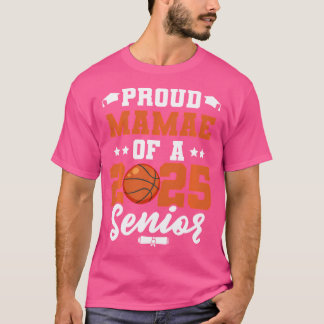 Senior Mamae 2025 Basketball Class Of 2025 Funny G T-Shirt