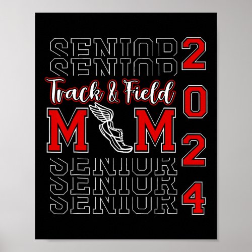 Senior Mom 2024 Class Of 2024 Track And Field Mom  Poster