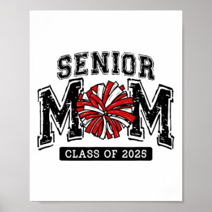 Senior Mom 2025 Cheer Mama Cl Of 2025 Funny Gradua Poster