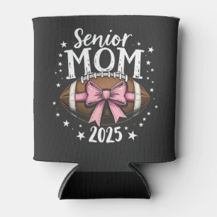 Senior Mom 2025 Class of Graduation Football  Can Cooler