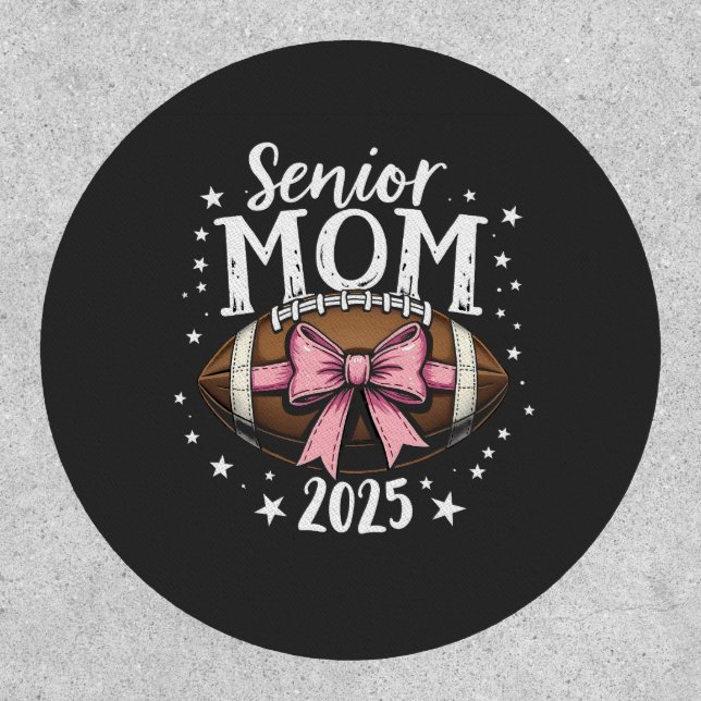 Senior Mom 2025 Class of Graduation Football  Patch (Front)