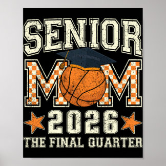 Senior Mom 2026 Basketball Graduation Quarter Men Poster