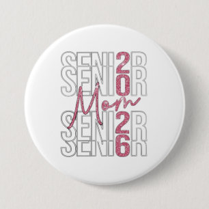 ✨ Senior Mom 2026 Glitter Design Button