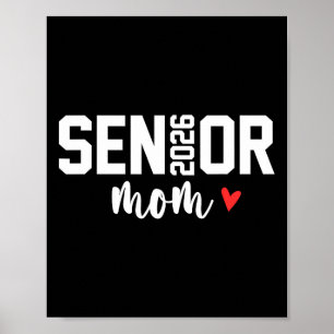 Senior Mom 2026 Proud Mom Of A Cl Of 2026 Graduate Poster