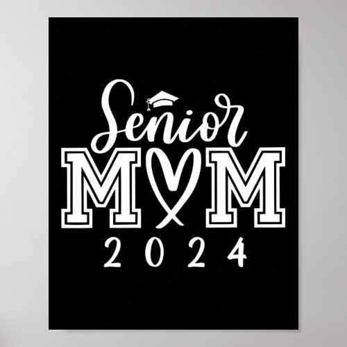 Senior Mom 24 Class Of 2024 Graduation For Women M Poster