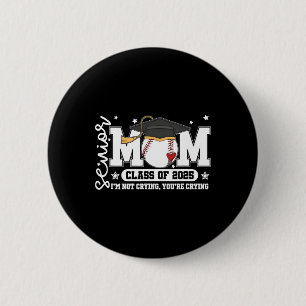 Senior Mom Cl Of 2025 Baseball Funny Mom Graduatio Button