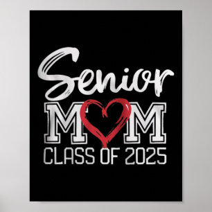 Senior Mom Cl Of 2025 Proud Parent Graduation Tee Poster
