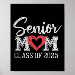 Senior Mom Cl Of 2025 Proud Parent Graduation Tee Poster