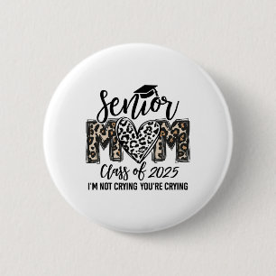 Senior Mom Cl Of 2025 Senior Mama 2025 Leopard Gra Button