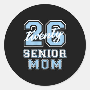 Senior Mom Cl Of 2026 Graduation Pale Blue Letters Classic Round Sticker