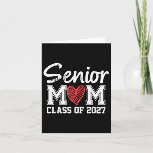 Senior Mom Cl Of 2027 Graduation Proud Mom Of Grad Card