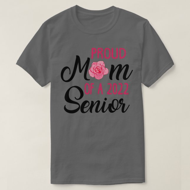 Senior Mom Class of 2022 2 T-Shirt (Design Front)