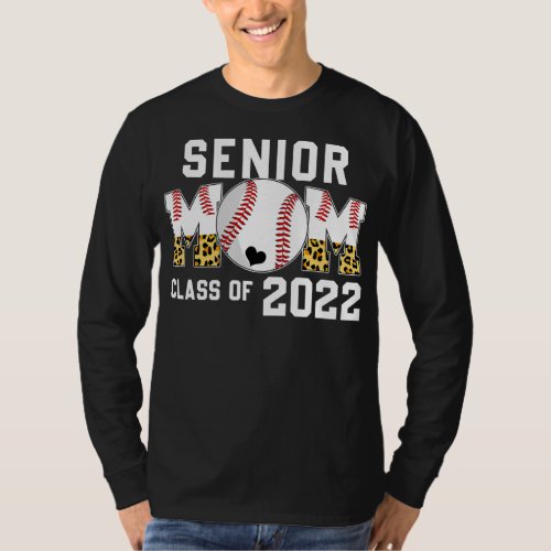 Senior Mom Class Of 2022 Baseball Mama Graduation T_Shirt