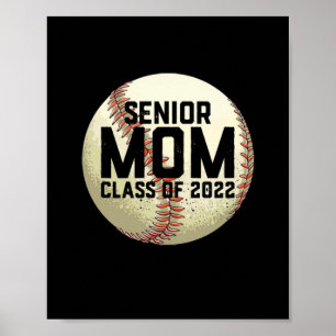 Senior Mom Class of 2022 Baseball Mom Poster