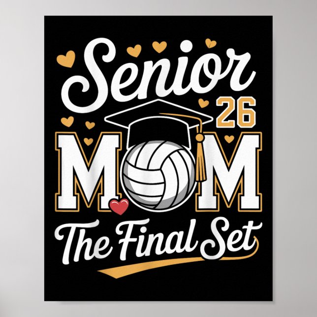 Senior Mom Class Of 2026 Volleyball The Final Set  Poster (Front)
