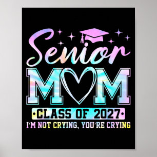 Senior mom class of 2027 senior mama 2027 poster