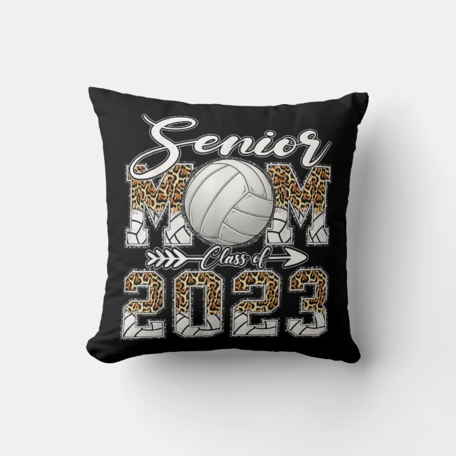 Senior Mom Class Of  Volleyball Mom Graduation Leo Throw Pillow (Front)