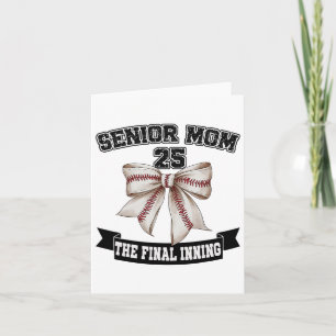 Senior Mom The Final Inning Bysebyll Cl Of 2025 Card