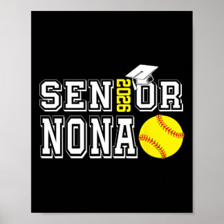 Senior Nona Cl Of 2026 Softball Nona Graduation Poster