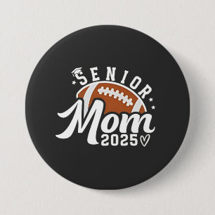 Senior Proud Mom 2025 Fantasy Football Graduate Button
