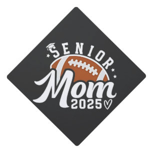 Senior Proud Mom 2025 Fantasy Football Graduate  Graduation Cap Topper