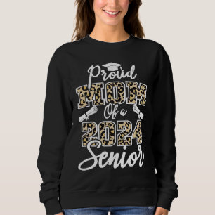 Senior Proud Mom Of A Class 2024 Leopard Heart Gra Sweatshirt