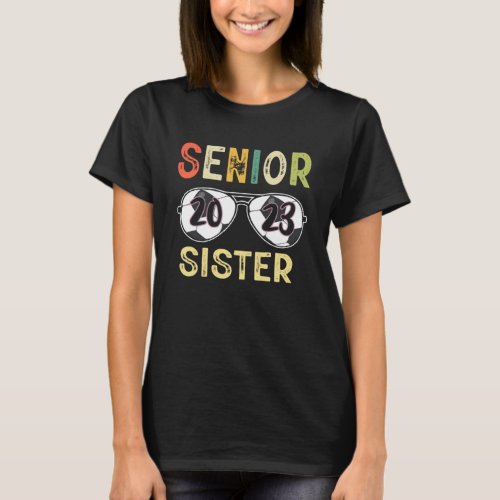 Senior Sister 2023 Proud Sister Soccer Senior Grad T_Shirt