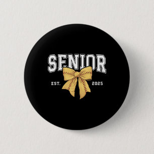 Senior Softll Cl Of 2025 Graduation Senior 2025  Button