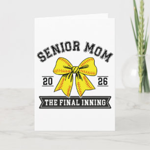 Senior Softll Mom 2026 Final Inning Funny For Mama Card