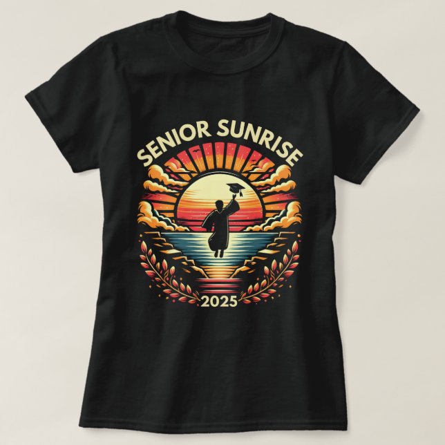 Senior Sunrise 2025 Graduation Day Celebration Tee (Design Front)