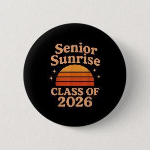 Senior Sunrise 2026 High School 12th Twelfth Grade Button