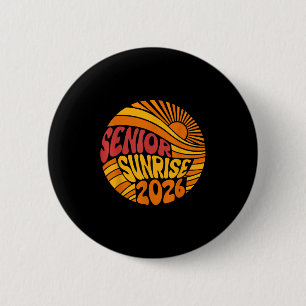 Senior Sunrise 2026 High School 12th Twelfth Grade Button