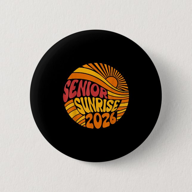 Senior Sunrise 2026 High School 12th Twelfth Grade Button (Front)